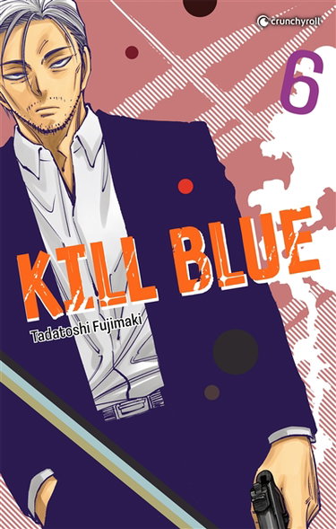 Couverture de Kill blue. Vol. 6