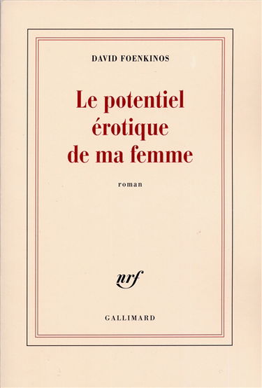 Le potentiel érotique de ma femme