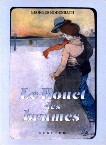 Le rouet des brumes