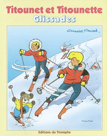 Titounet et Titounette. Vol. 22. Glissades