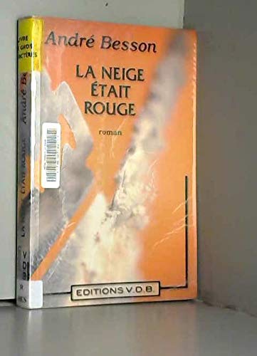 Couverture de La neige était rouge