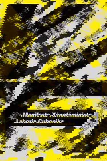 Manifeste xénoféministe : une politique de l'aliénation