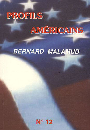 Profils américains, N° 12 : Bernard Malamud