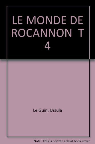 Le Monde De Rocannon T 4