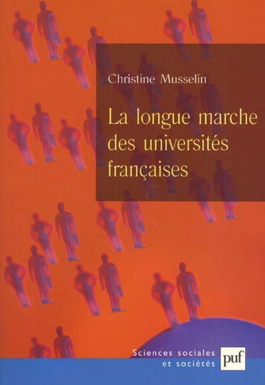 La longue marche des universités françaises