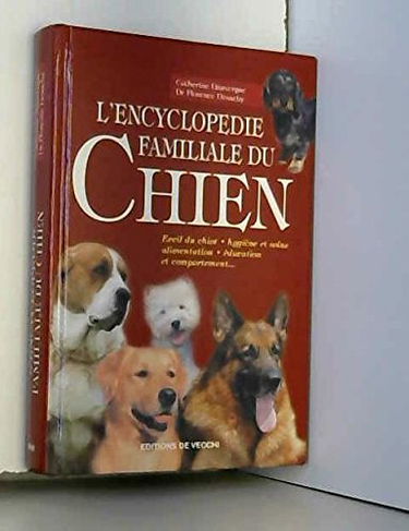 L'encyclopédie familiale du chien
