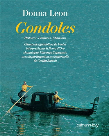 Gondoles : histoires, peintures, chansons