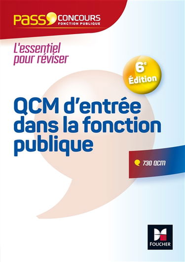 QCM d'entrée dans la fonction publique : 730 QCM