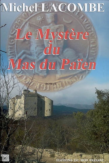 Le mystère du mas du Païen