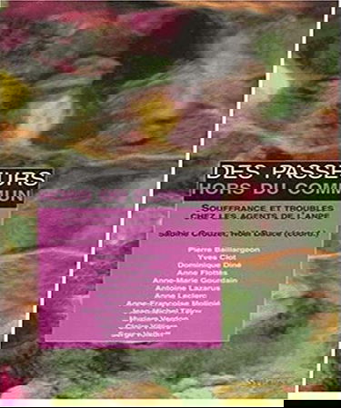 Des passeurs hors du commun : souffrance et troubles chez les agents de l'ANPE