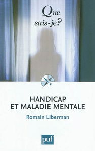 Handicap et maladie mentale : rapports dialectiques