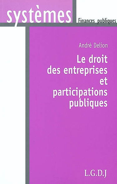 Droit des entreprises et participations publiques