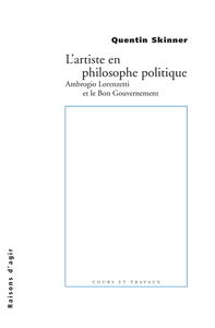 L'artiste en philosophie politique : Ambriogio Lorenzetti et le Bon gouvernement