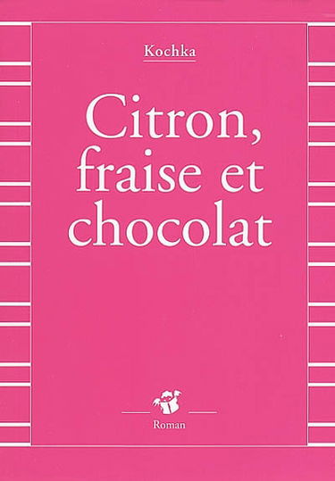 Citron, fraise et chocolat