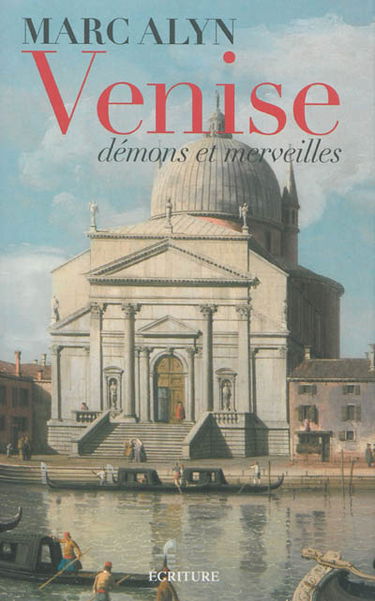 Venise : démons et merveilles