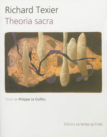 Richard Texier : Theoria sacra