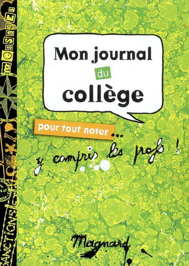 Mon journal du collège : pour tout noter... y compris les profs !