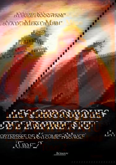 La Forteresse de Katombé-Mongè