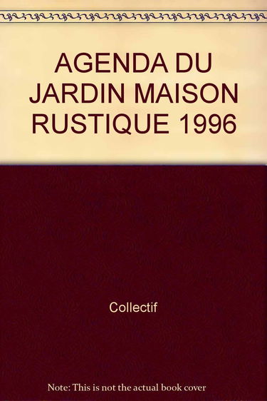 Agenda du jardin maison rustique 1996