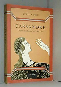 Cassandre : le récit et les prémisses