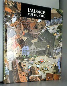 L'Alsace vue du ciel