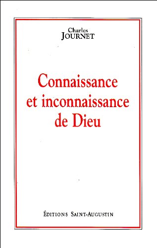 Connaissance et inconnaissance de Dieu