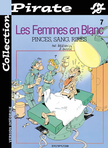 BD Pirate : Femmes en blanc, tome 7 : Pinces, sang, rires