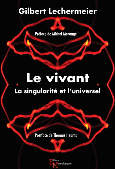 Le vivant : la singularité et l'universel