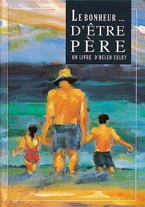 Le bonheur... d'être père