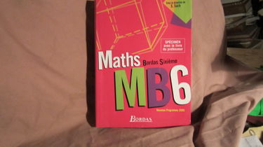 Maths Bordas Sixième;programme 2005;spécimen avec le livre du professeur