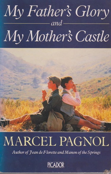 Couverture de My Father's Glory and My Mother's Castle par Marcel Pagnol