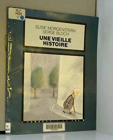 Une Vieille histoire