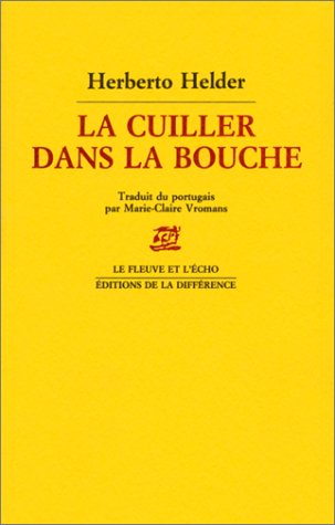 La cuiller dans la bouche : poèmes