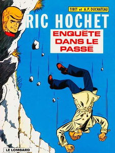 Ric Hochet. Vol. 18. Enquête dans le passé