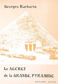 Couverture de Le secret de la grande pyramide ou La fin du monde adamique