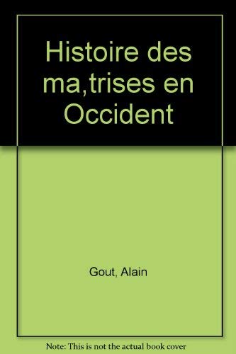 Histoire des maîtrises en Occident