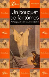 Un bouquet de fantômes