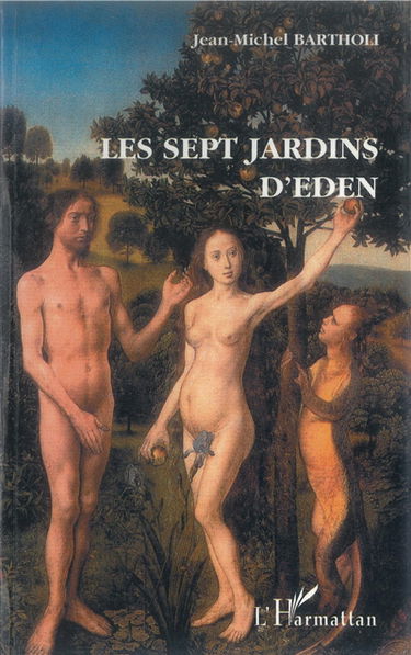 Les sept jardins d'Eden