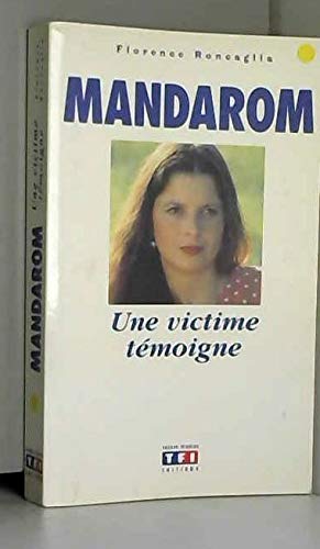 Mandarom, une victime temoigne ned 110797