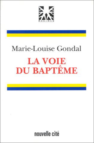 La Voie du baptême