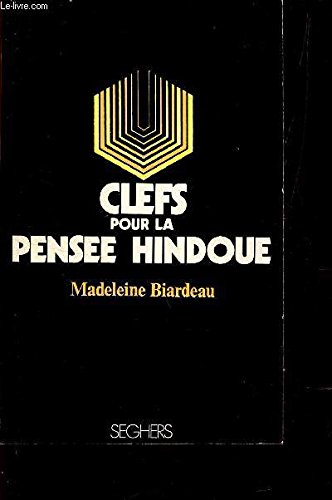 Couverture de CLEFS POUR PENSEE HINDOUE.