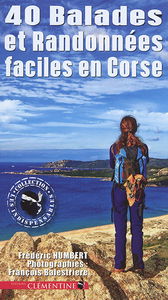 40 balades et randonnées faciles en Corse