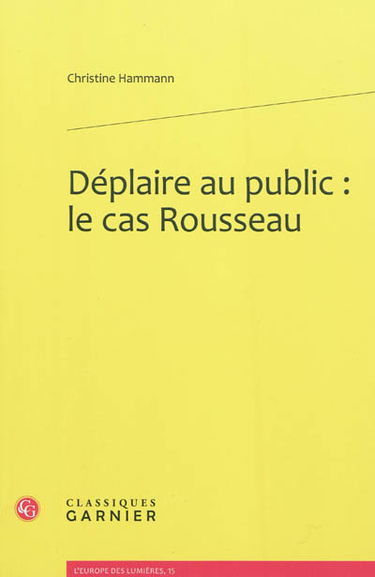Déplaire au public : le cas Rousseau