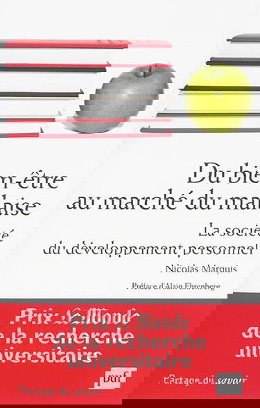 Du bien-être au marché du malaise : la société du développement personnel