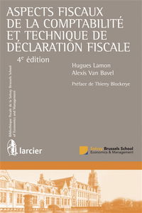 Aspects fiscaux de la comptabilité et technique de la déclaration fiscale