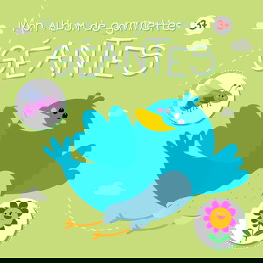 3+ oiseau mon album de gommettes géantes