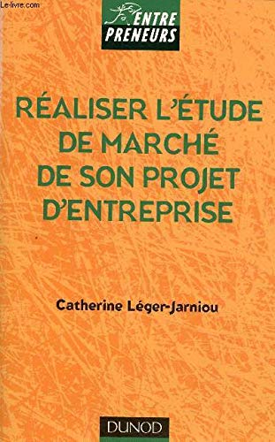 Réaliser l'étude de marche de son projet d'entreprise