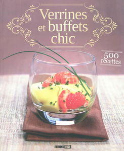 Verrines et buffets chic