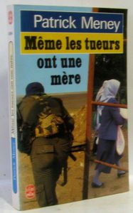 Même les tueurs ont une mère