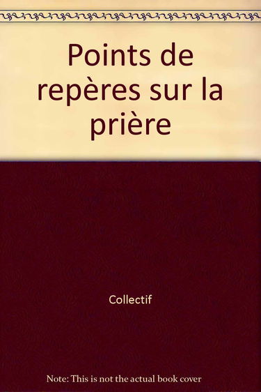 Points de repères sur la prière